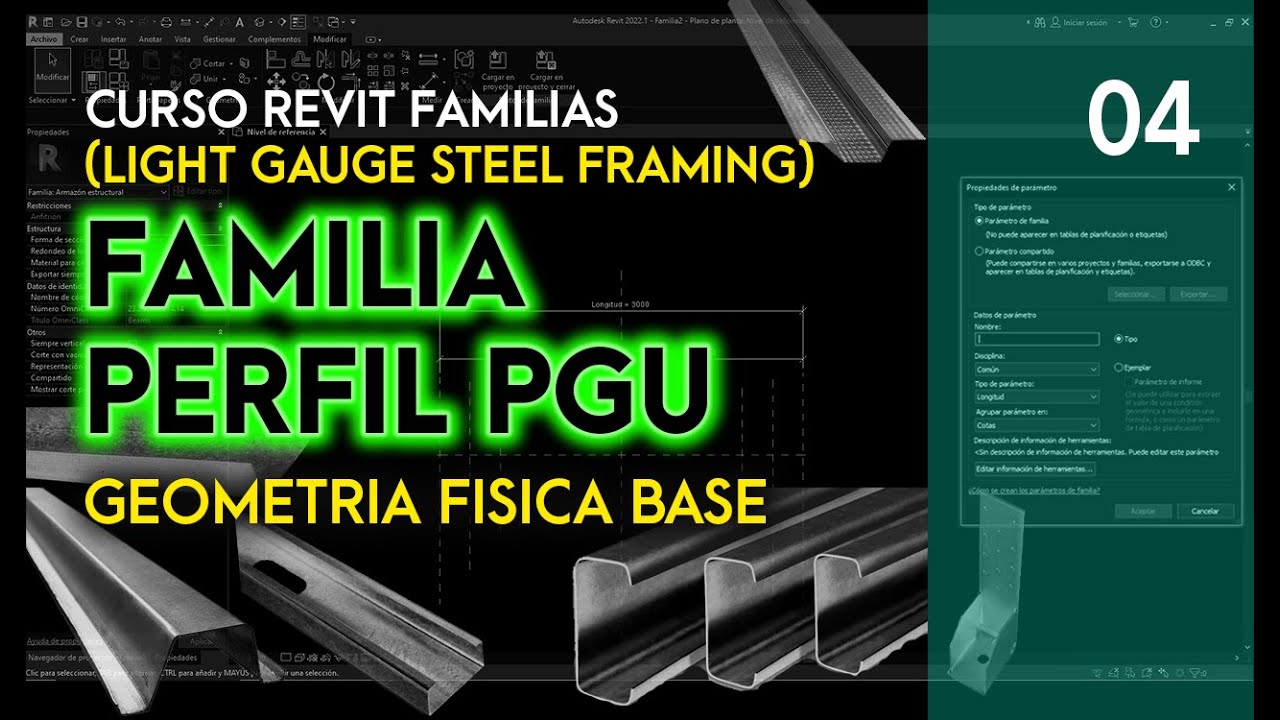 🔩 Curso REVIT Familias | Light Steel Framing | Video 04 - Perfil PGU (geometría física base)