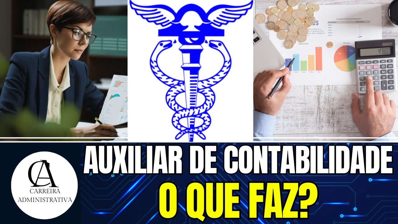 AUXILIAR DE CONTABLIDADE: O QUE FAZ UM AUXILIAR DE CONTABILIDADE?