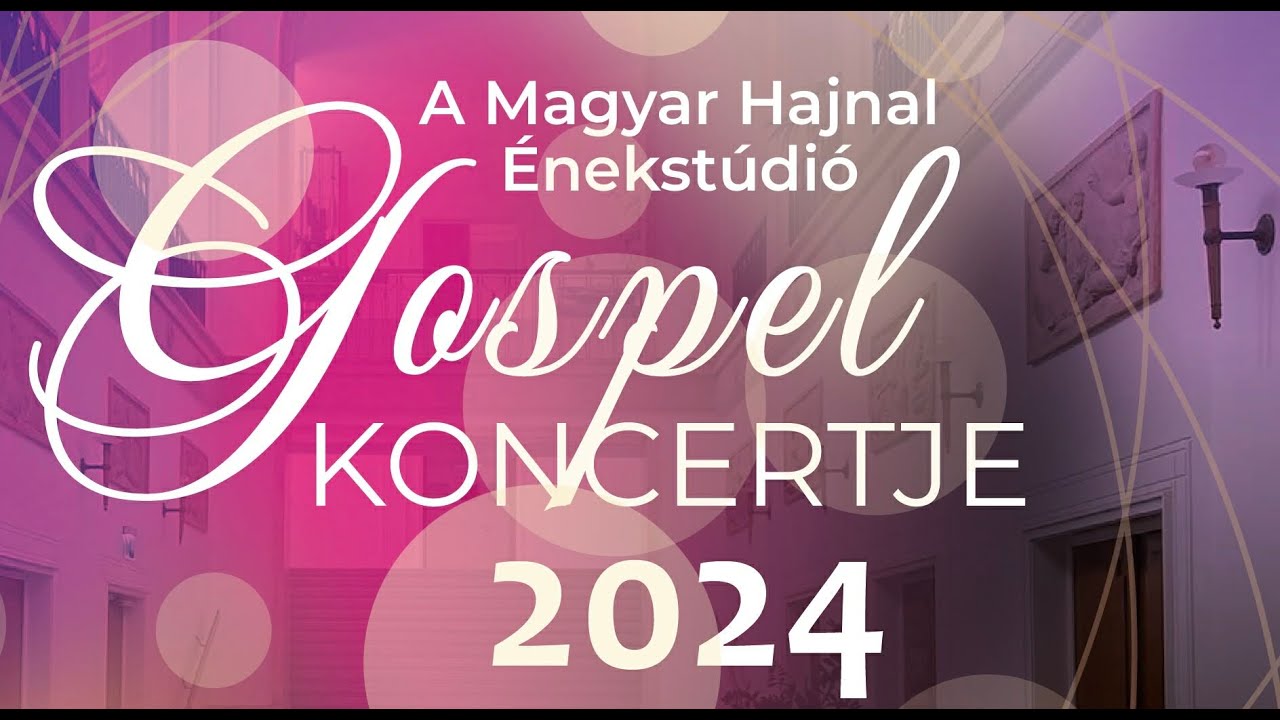 Magyar Hajnal Énekstúdió - Gospel Koncert - 2024. december 15.