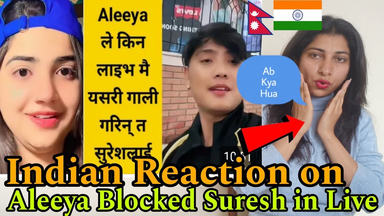 INDIAN reaction on Nepal| Aleeya Blocked Suresh in Live| Suresh Said Sorry| Crazzy Pikku