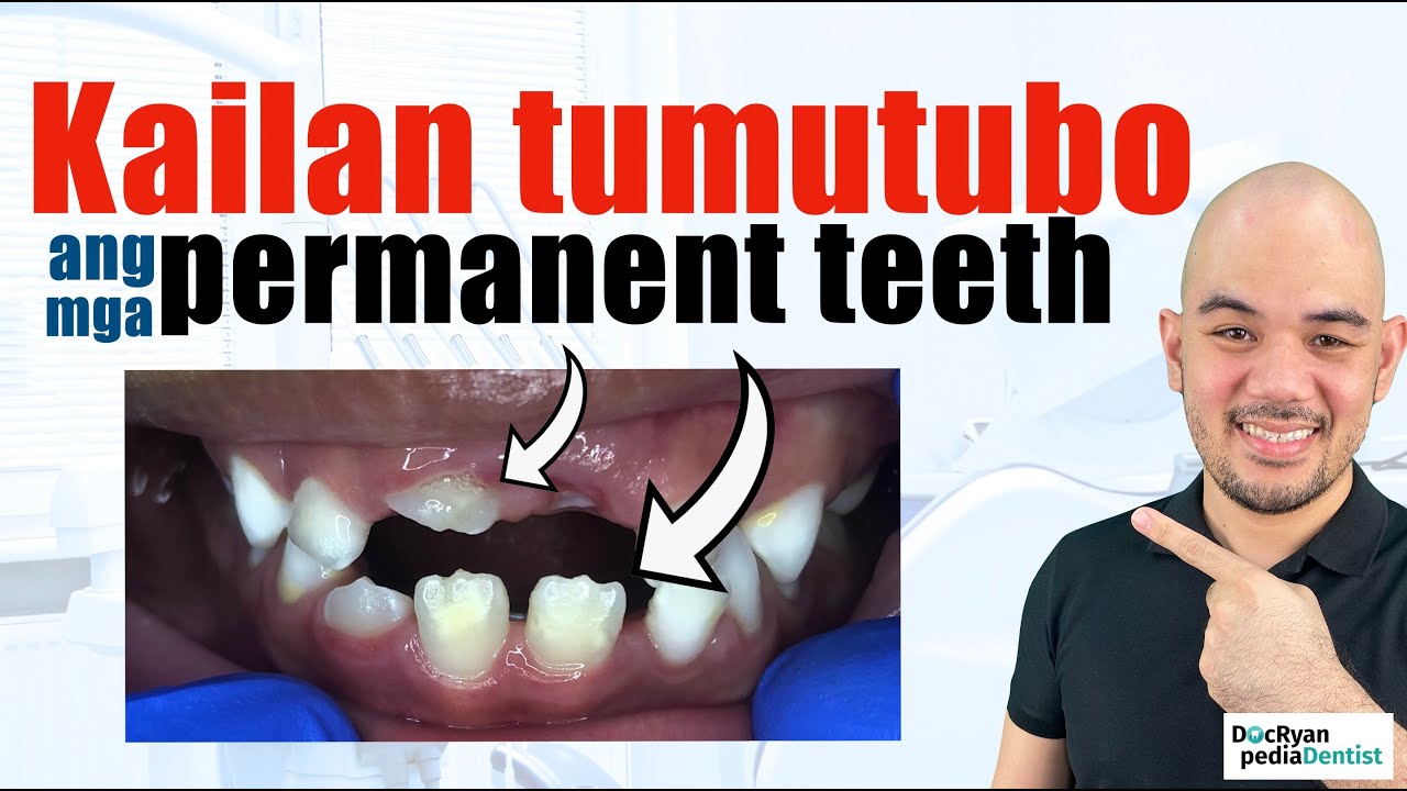 Kailan lumalabas ang mga permanent teeth ng anak mo?