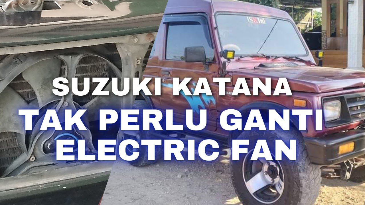 Suzuki katana tidak perlu ganti electric fan Karimun