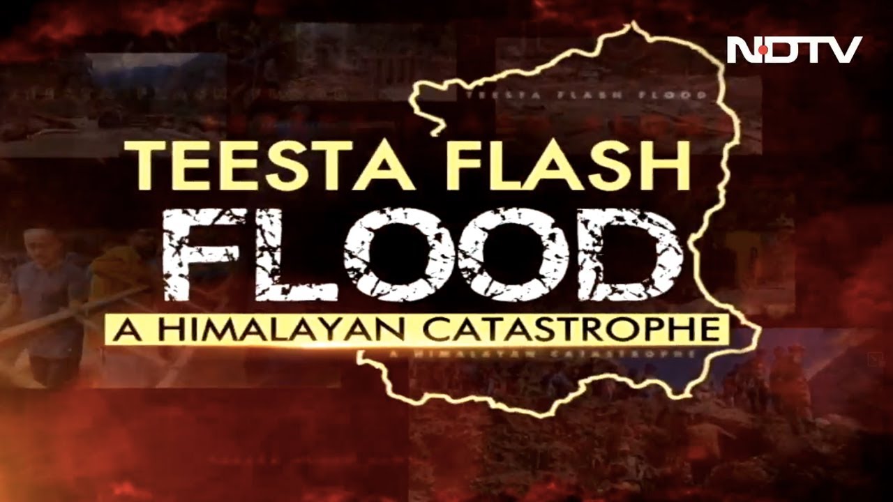 Teesta Flash Flood: Hundreds Dead, Many Still Missing In Sikkim