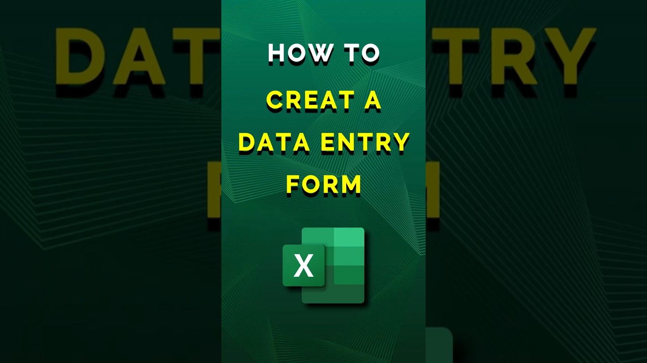 How to create a Data Entry Form in Excel