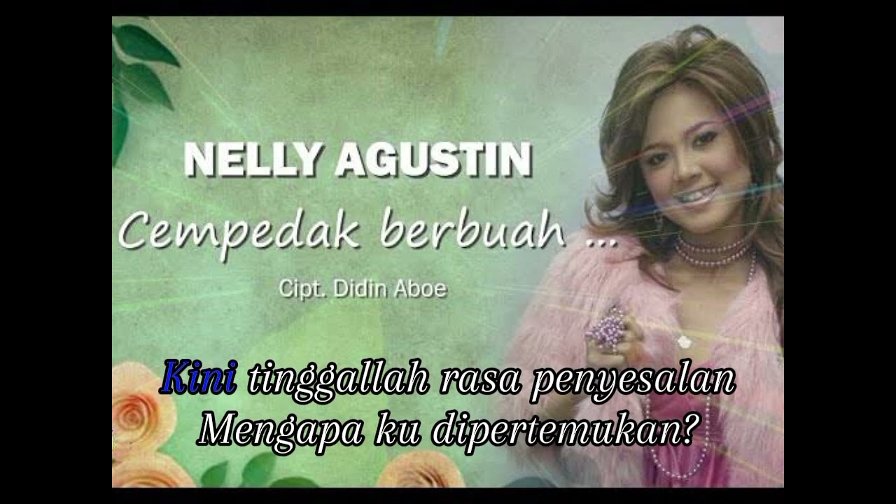 cempedak berbuah  nangka nelly agustin karaoke tanpa  vocal