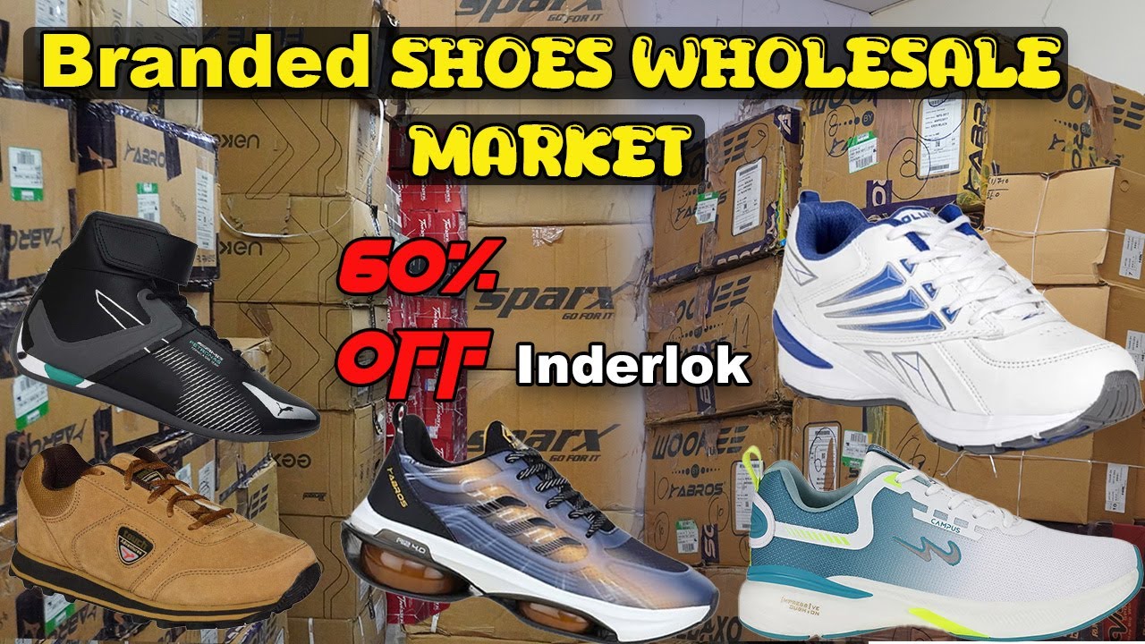 branded shoes wholesale market in delhi | cheapest shoes market inderlok | footwear wholesale market