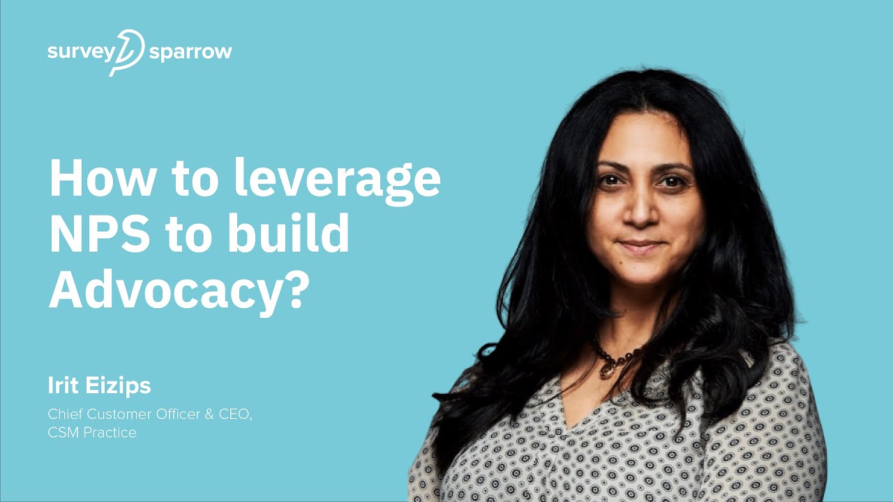 How to leverage NPS to build advocacy | SparrowCast with Irit Eizips