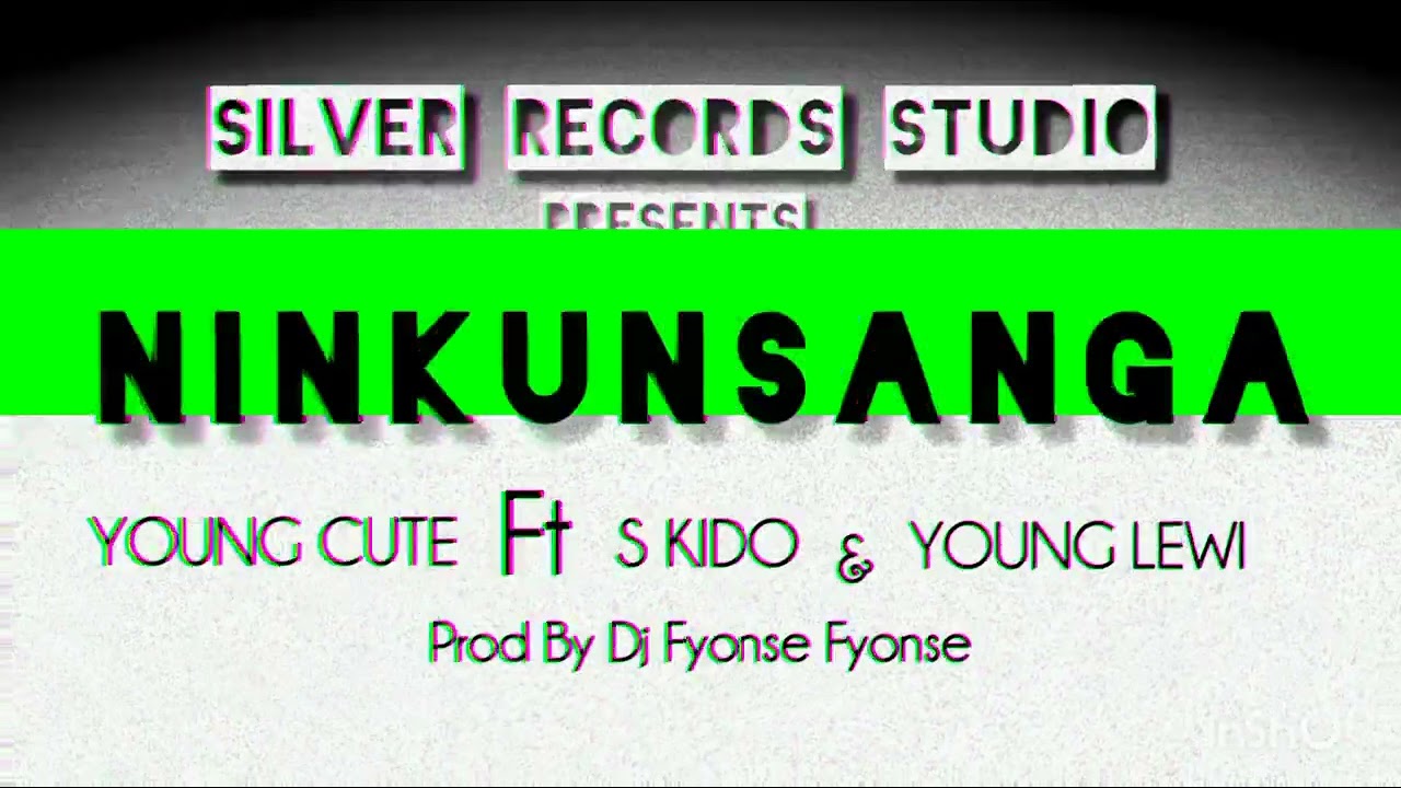 Young Cute _ft_S kido _young lewi _ninkusanga(prod_ by_dj fyonse fyonse) 