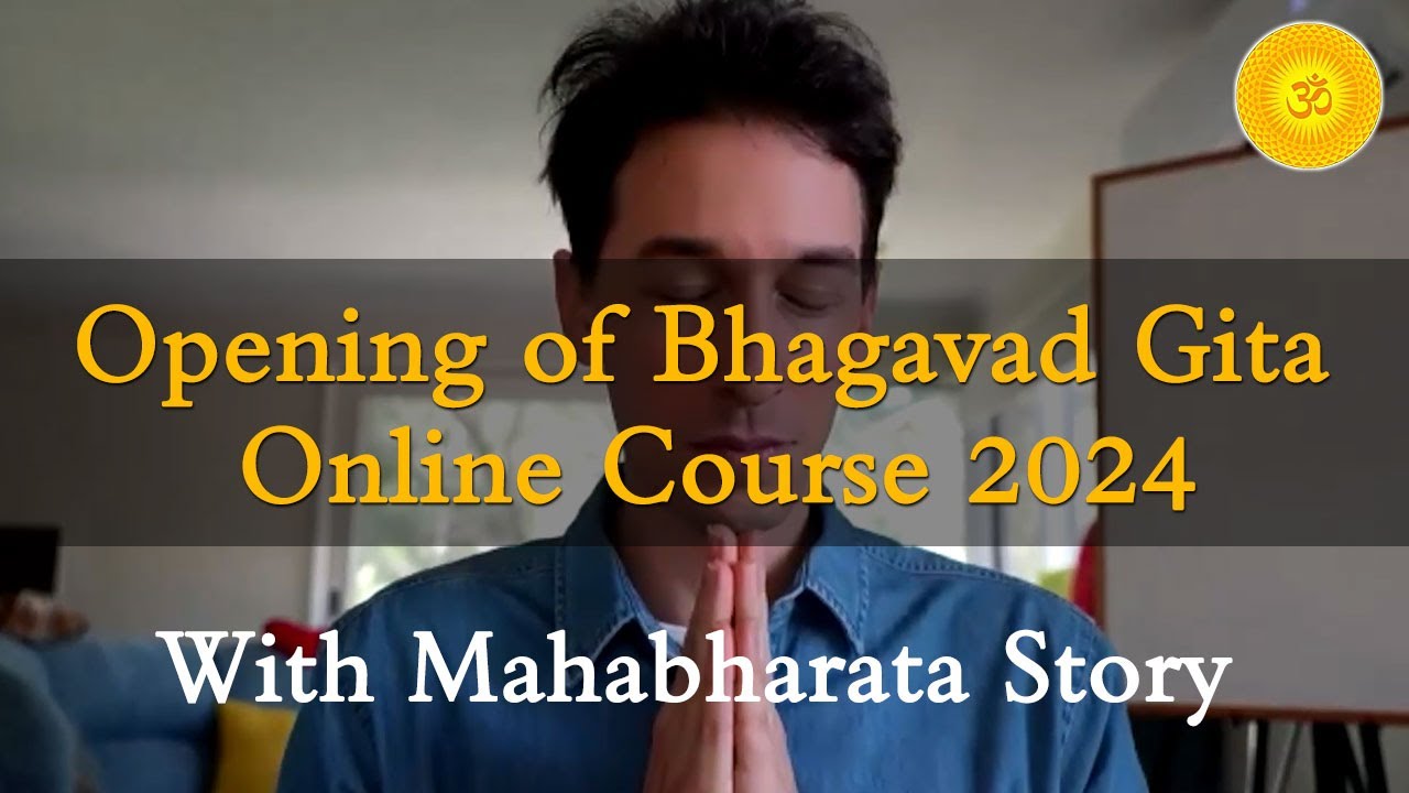 1. Opening of Bhagavad Gita Online Course 2024: Mahabharata Story - Gita Dhyanam, Verse 1-3