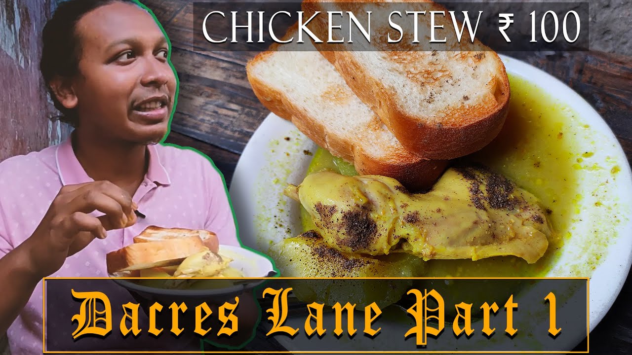 Chicken Stew at Chitto Babur Dokan, Kolkata | Dacres Lane Part 1