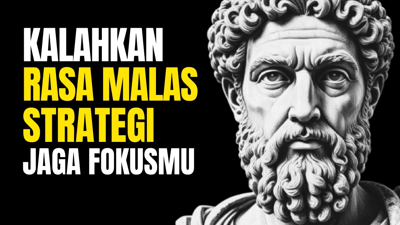 Strategi Stoik Mengalahkan Rasa Malas dan Menjaga Fokus | Stoikisme