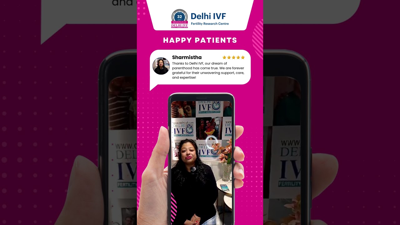 Successful IVF Journey of Sharmistha | Success at Delhi IVF - Best IVF Clinic 
