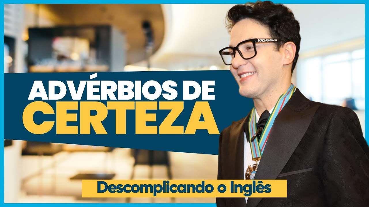 Advérbios de Certeza - Inglês Para Iniciantes #015