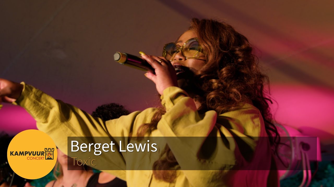 Berget Lewis - Toxic | Kampvuurconcert 2023