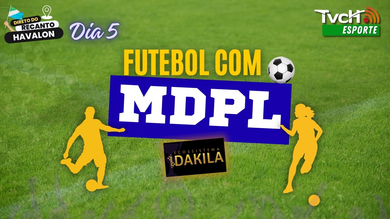 FUTEBOL COM MDPL - Parte 2 - Dia 5 - Rec. Havalon /MS | 17/02/26 - TVCH Esporte