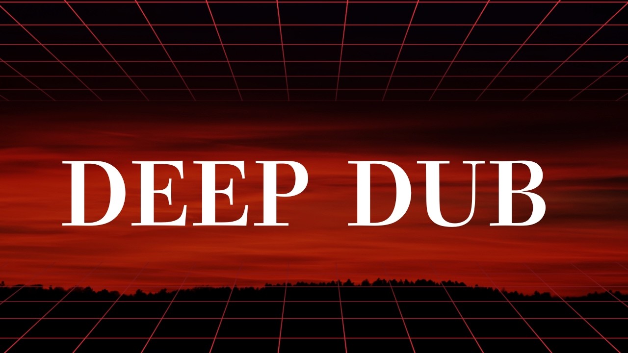 deep dub