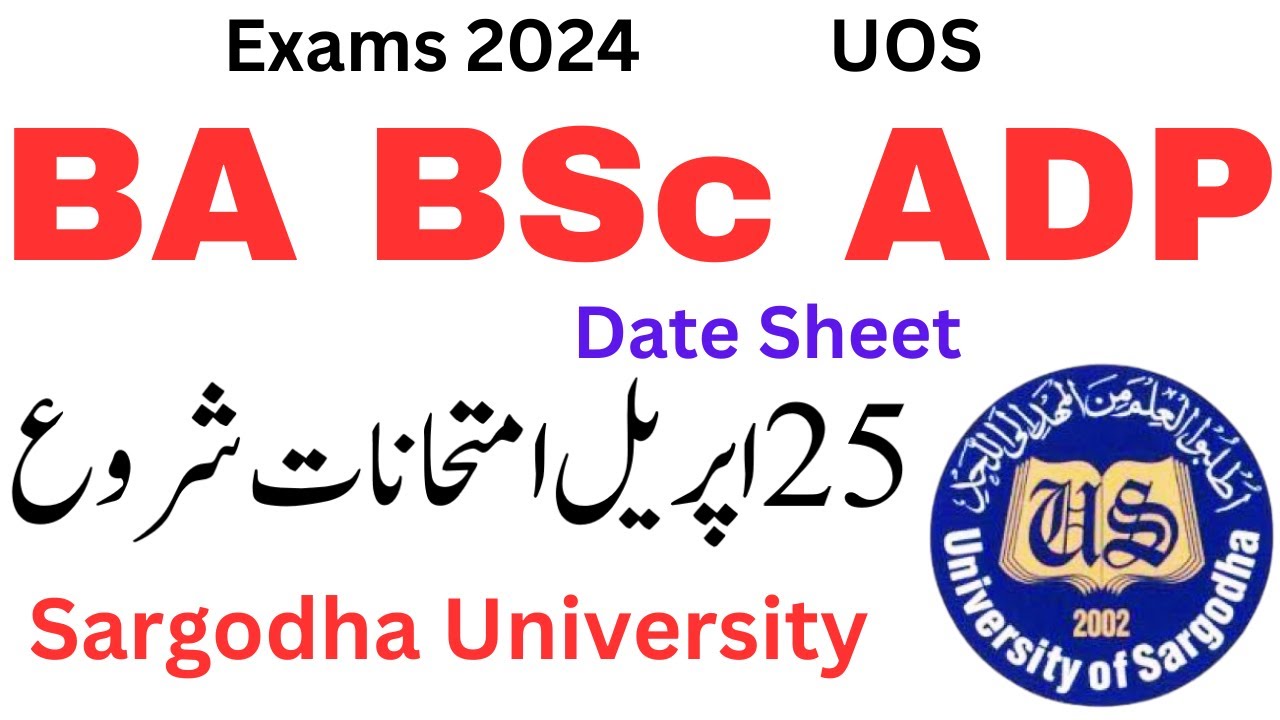 BA BSc ADP Exams 2024 Sargodha University | ADP Date Sheet 2024 UOS | BA BSc Exams 2024 UOS
