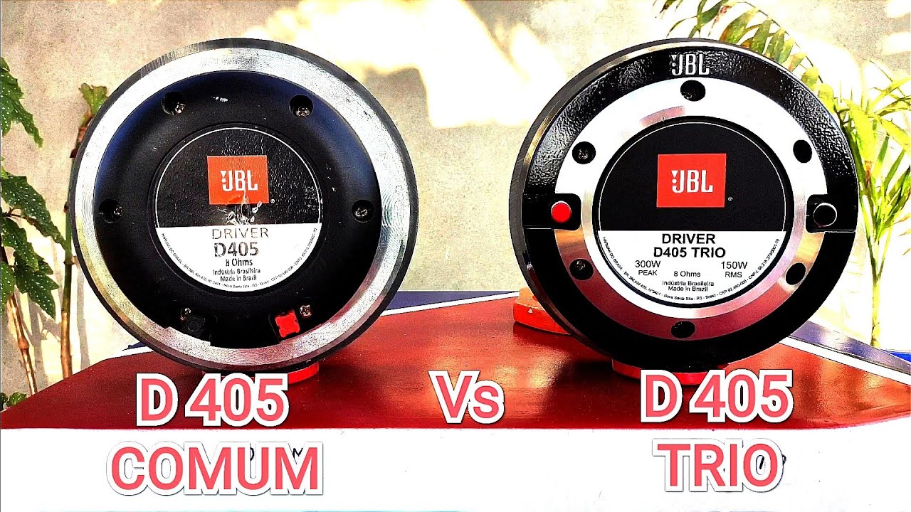 D 405 Comum  Vs D 405 Trio - Comparação tocando driver JBL