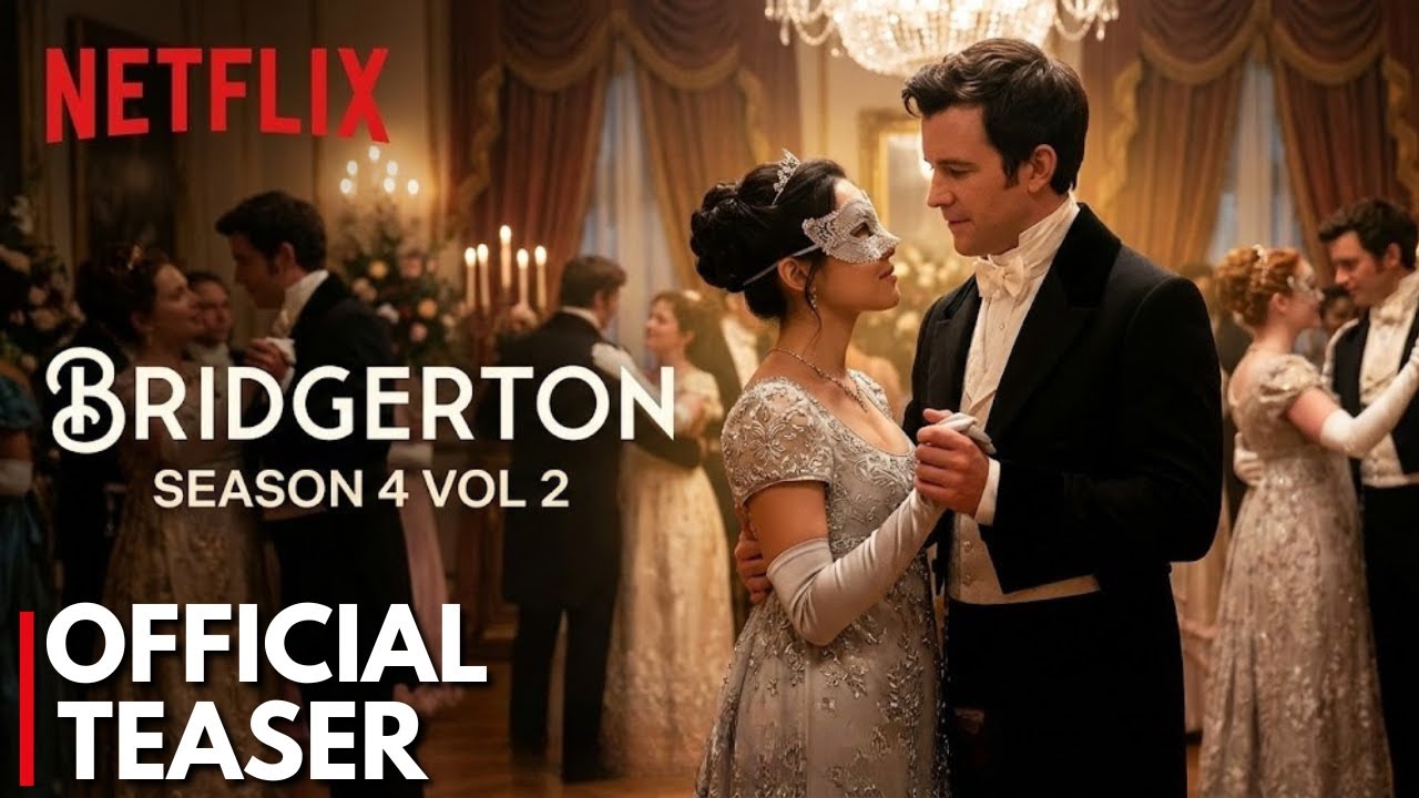 BRIDGERTON: SEASON 4, VOL. 2 (2026) | OFFICIAL TRAILER — Desire Finds Its Way Back | Netflix