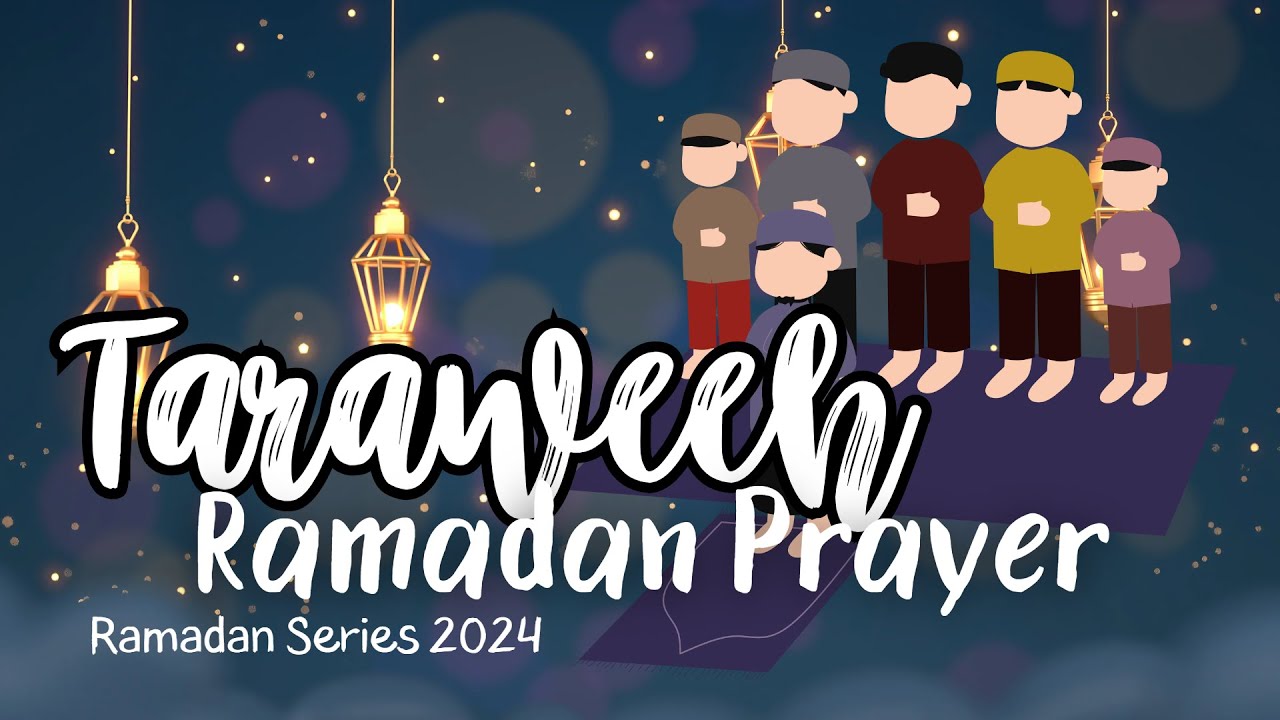 TARAWEEH - the NIGHT PRAYER in RAMADAN for KIDS! | Ramadan Series 2024 | Islamic Kids National