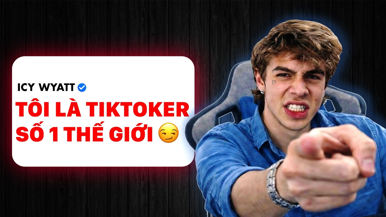KHI TIKTOKER NGÁO QUYỀN LỰC NÀY PHẢI TRẢ GIÁ - ICY WYATT