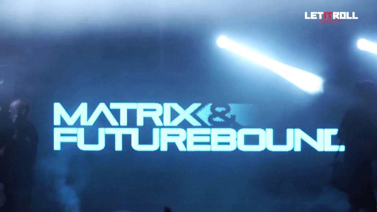 Matrix & Futurebound | Let It Roll 2016