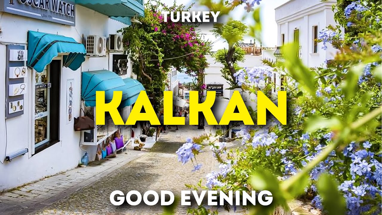 Kalkan in 4K &ndash; Why This Town is Turkey&rsquo;s Best-Kept Secret? | 4K