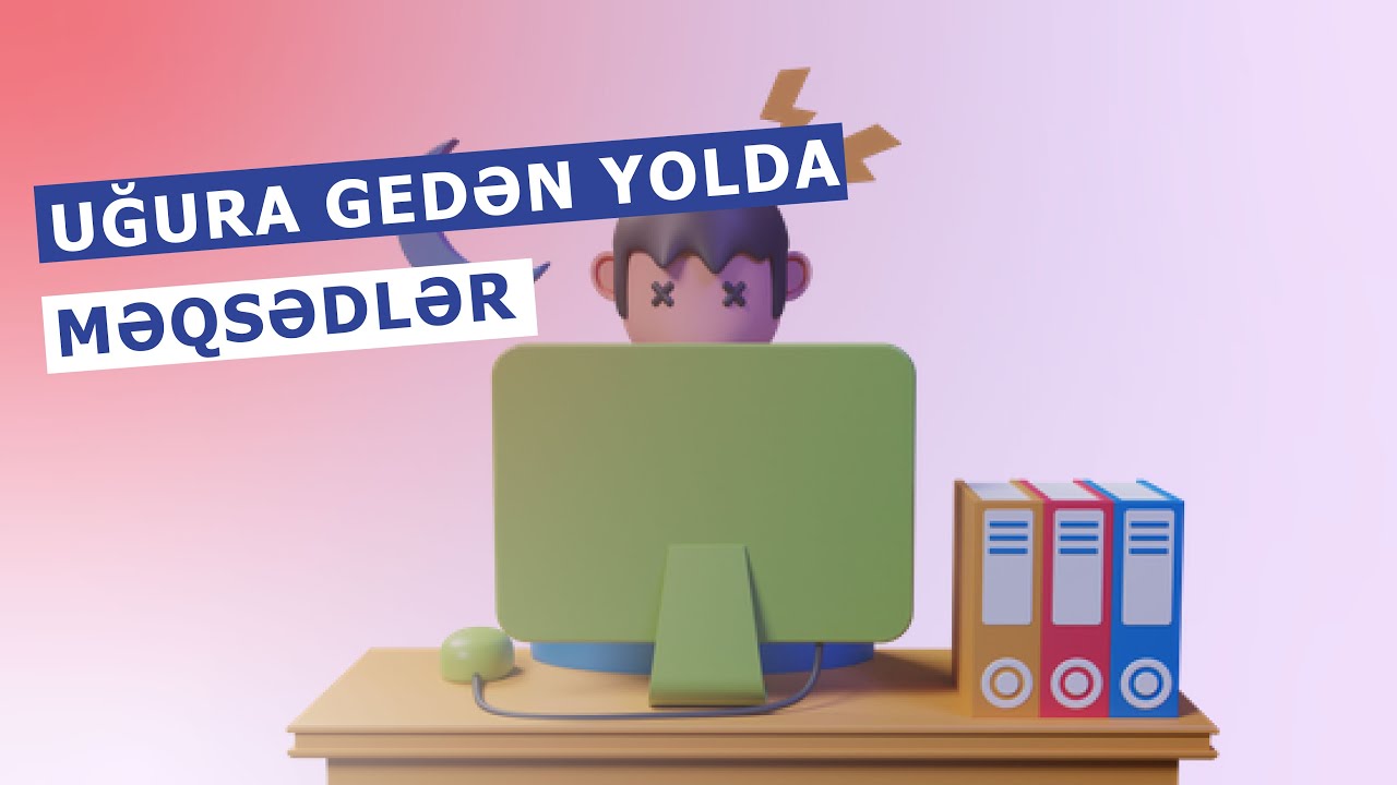 Uğur qazanmaq üçün nəyə görə məqsədlərimiz olmalıdır?