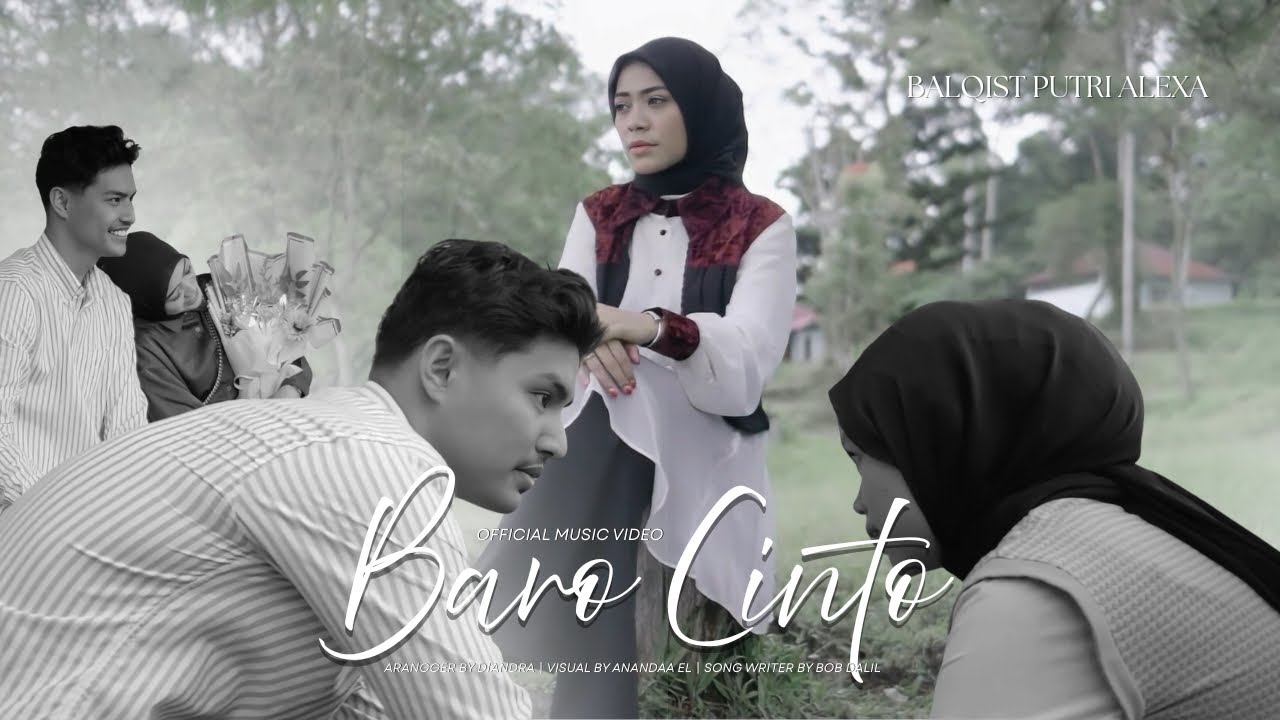 BARO CINTO - Balqist Putri Alexa (Official Music Video)