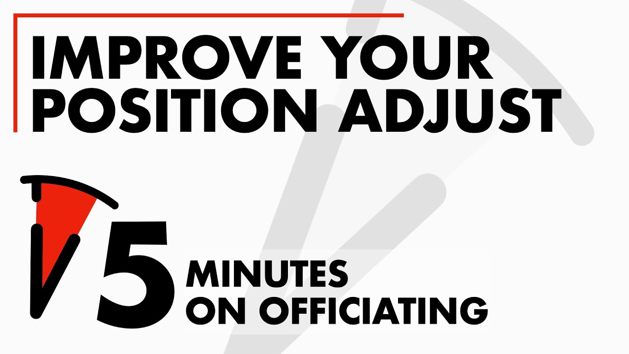 Basketball Referee | Improve Position Your Adjustment | Got 5 Minutes?