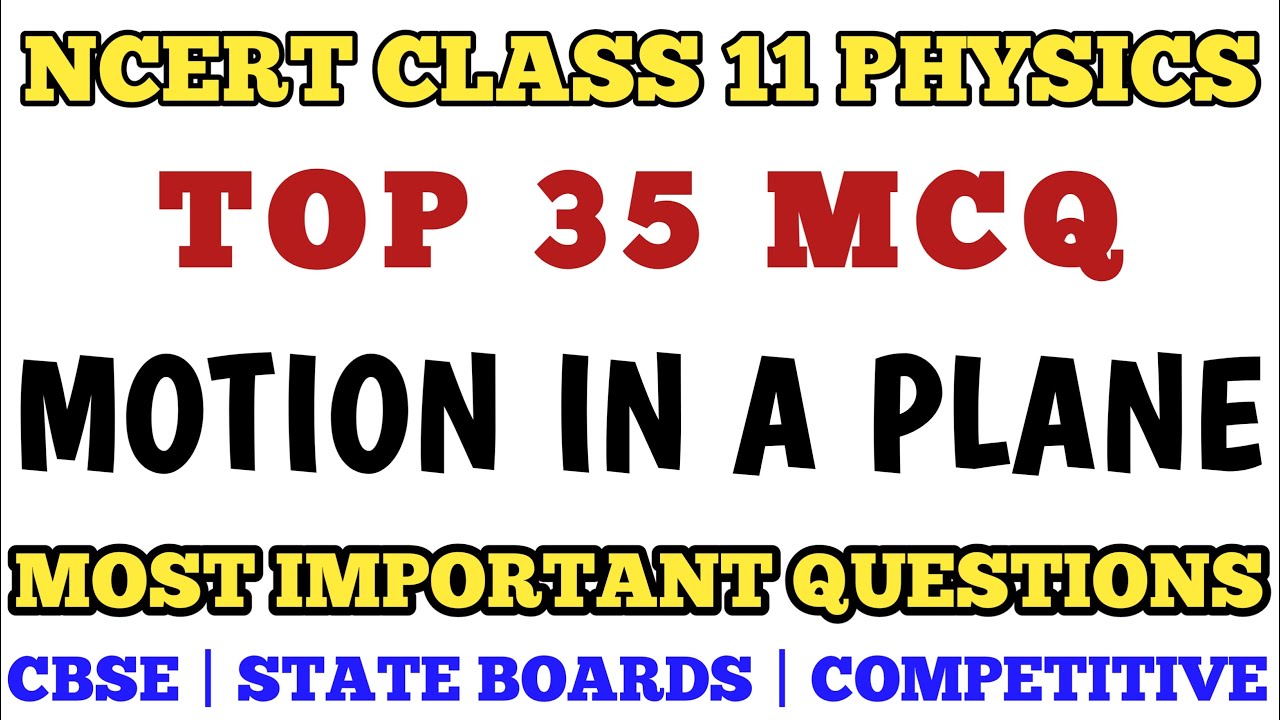 Best MCQ Class 11 MOTION IN A PLANE | Class 11 Physics MCQ | MCQ NCERT Class 11 Physics