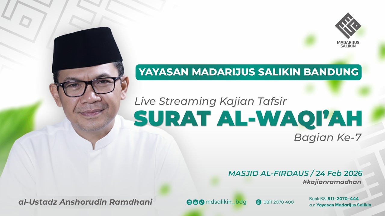 [ Kajian Tafsir ] Surat al-Waqi'ah Bagian Ke-7 | al-Ustadz-Anshorudin Ramdhani