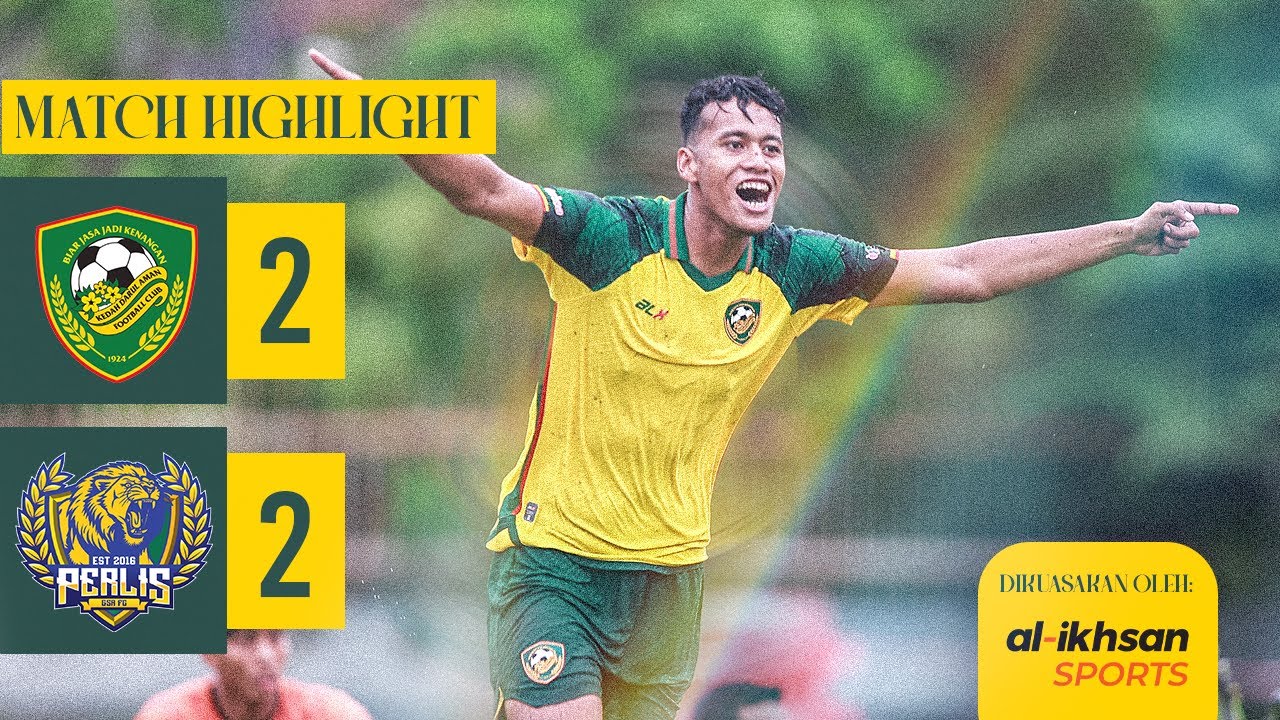 HIGHLIGHT KDA VS PERLIS GSA FC