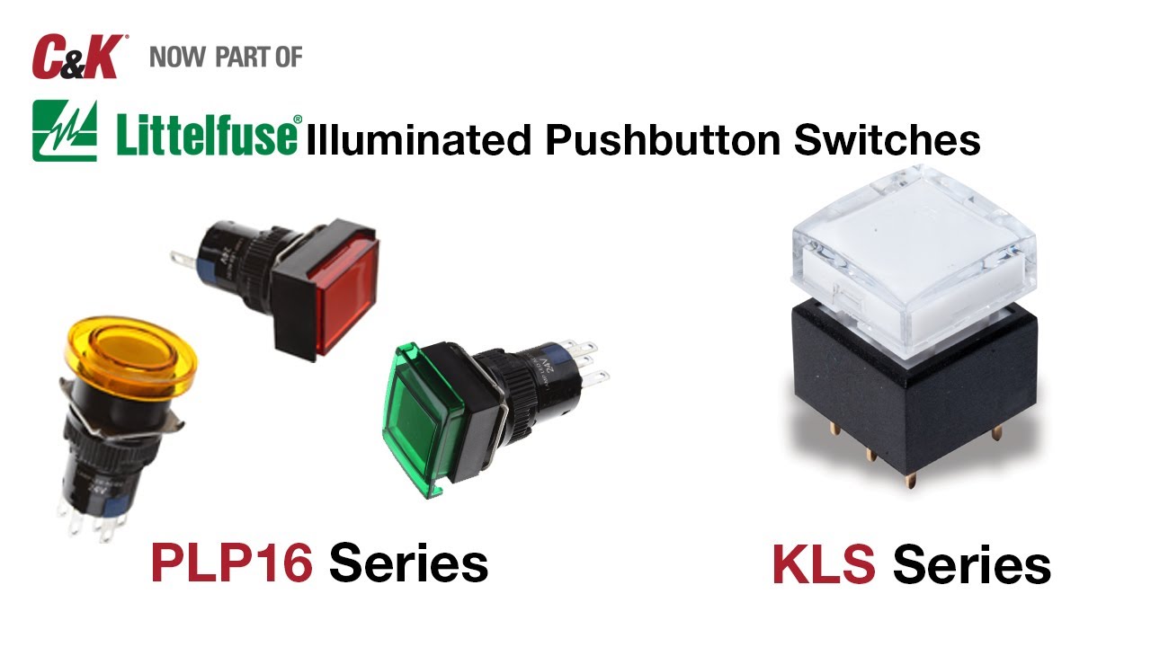 C&K PLP & KLS Series - Illuminated Pushbuttons