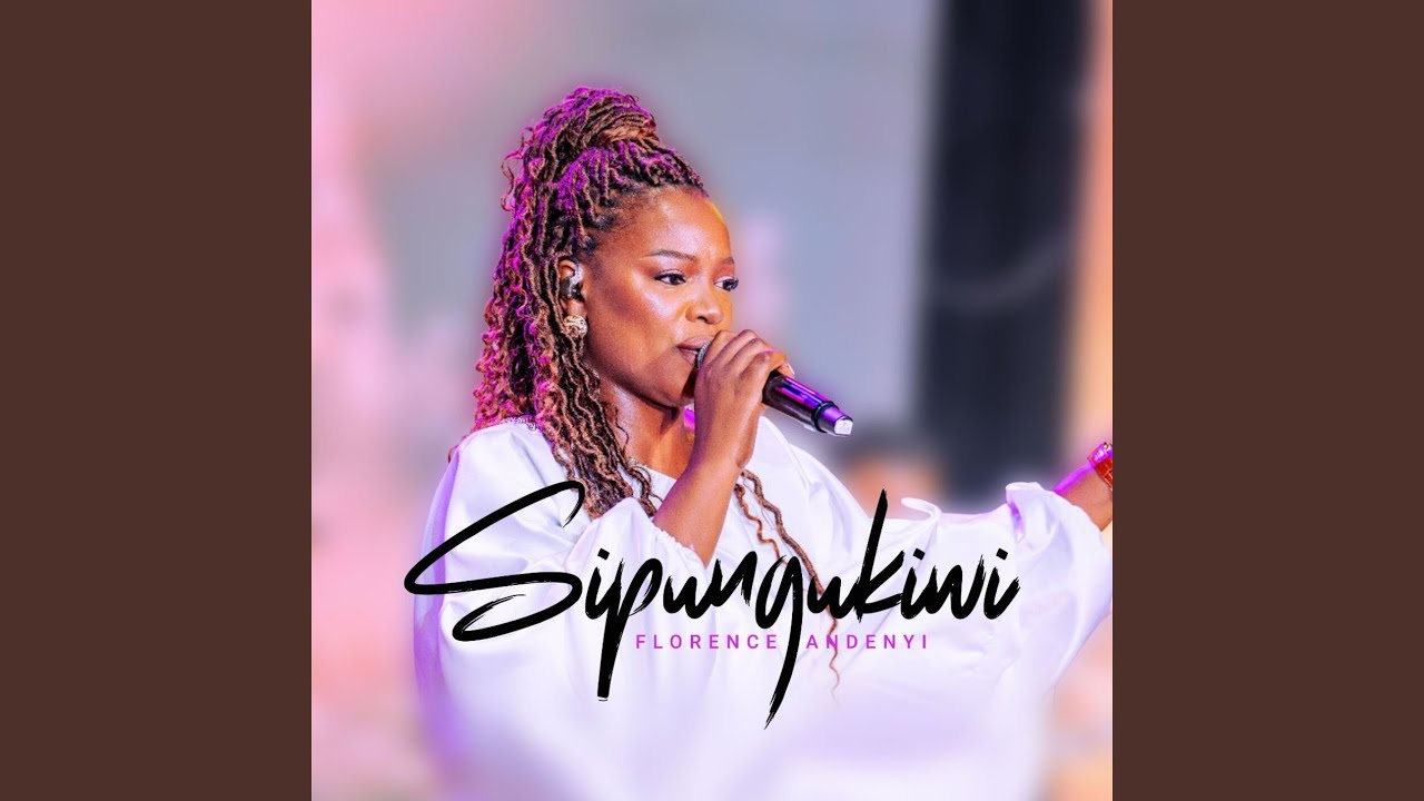 Sipungukiwi (Live in Nairobi, Kenya)