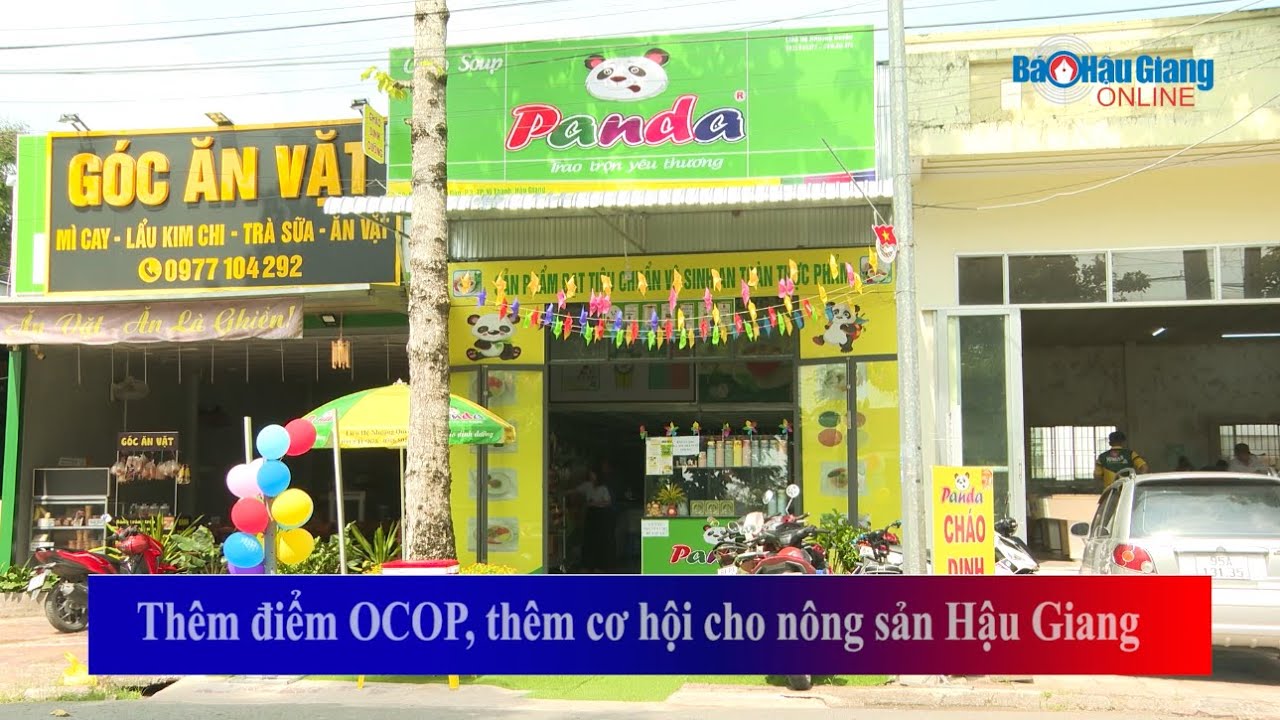 Thêm điểm OCOP, thêm cơ hội cho nông sản Hậu Giang