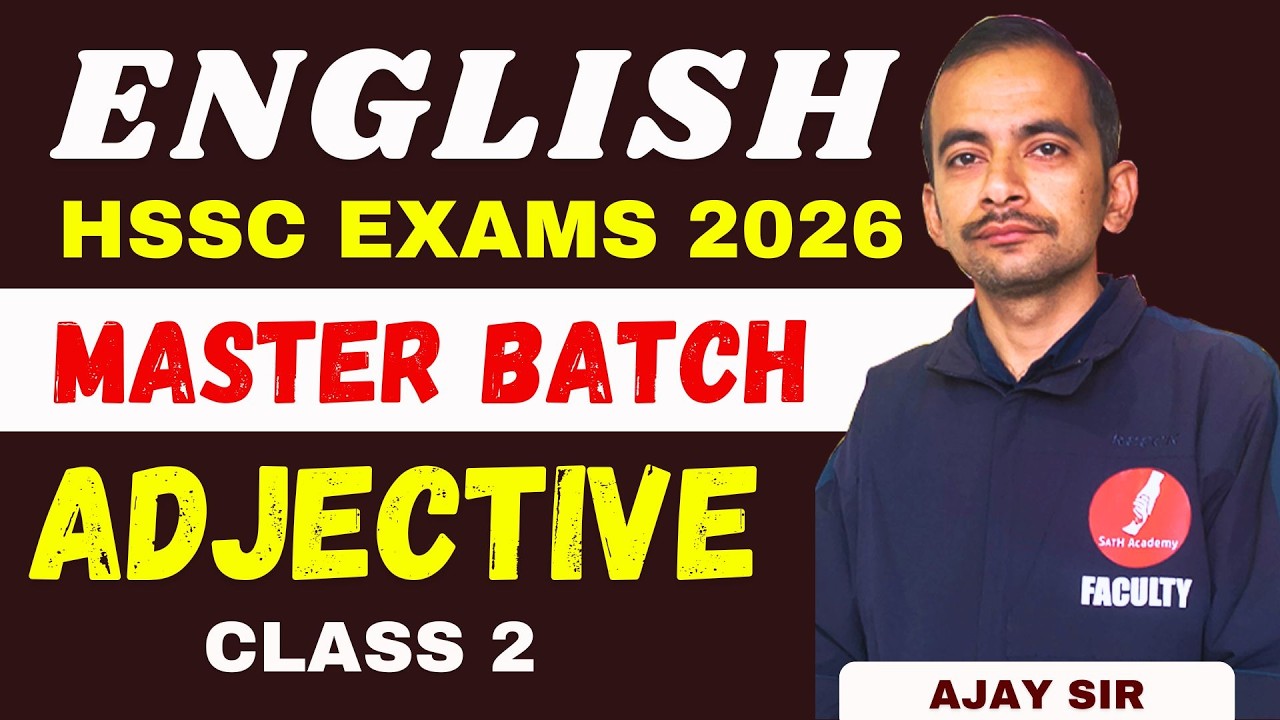 ADJECTIVE | CLASS 2 | ENGLISH | HSSC EXAMS 2026 | AJAY SIR #hssccet2026 #hsscexams
