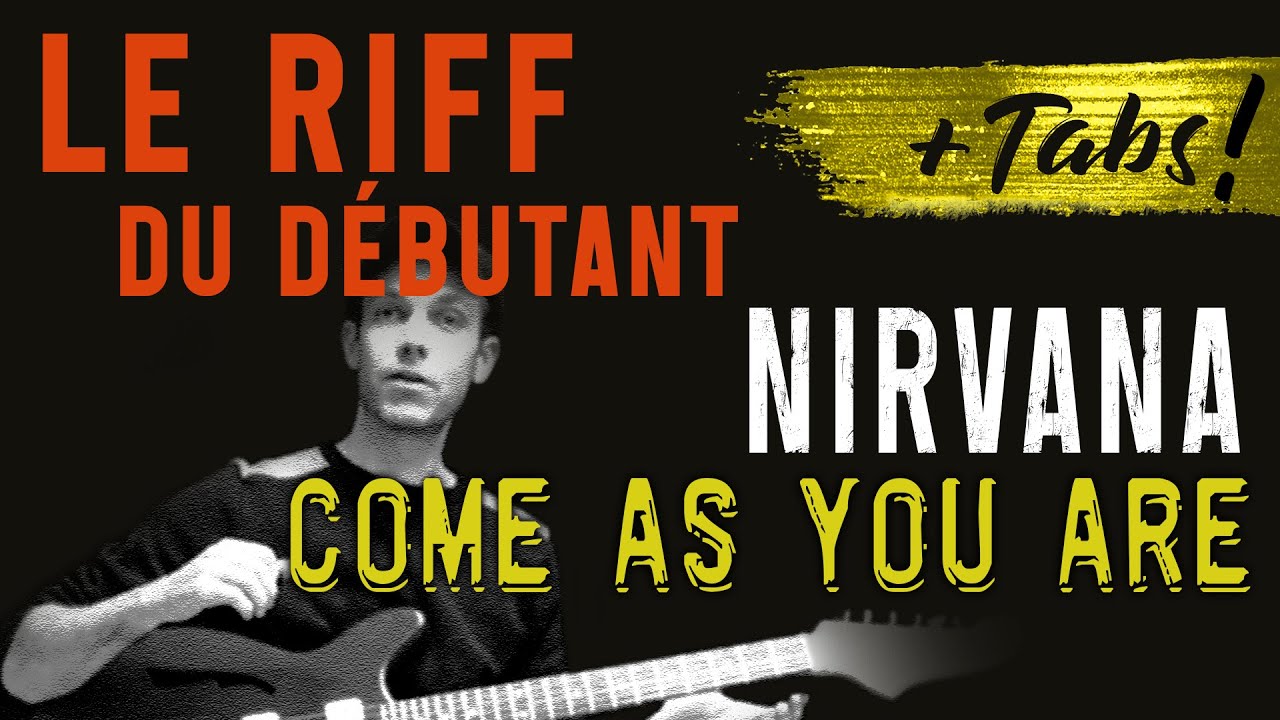 🟢 Nirvana | Come As You Are + tab à la Guitare