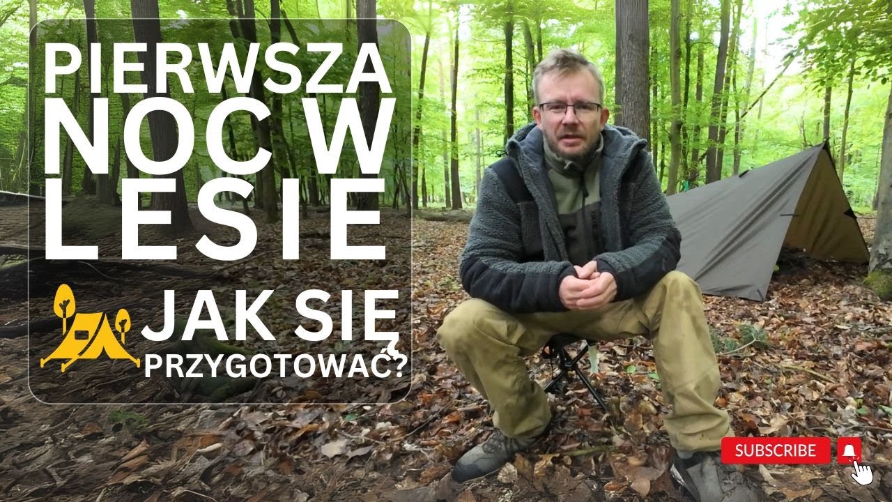 Noc w lesie, jak się przygotować