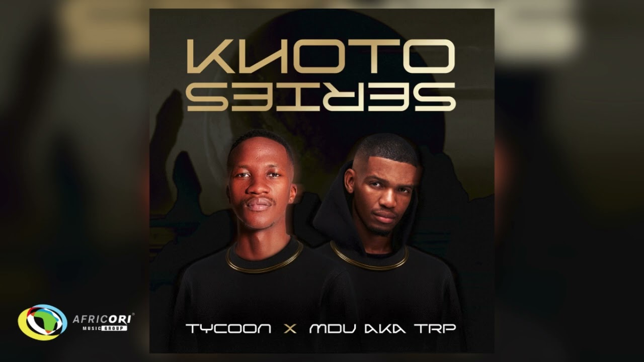 Tycoon and MDU aka TRP - S'hamba Nabo [Feat. Cowboii] (Official Audio)