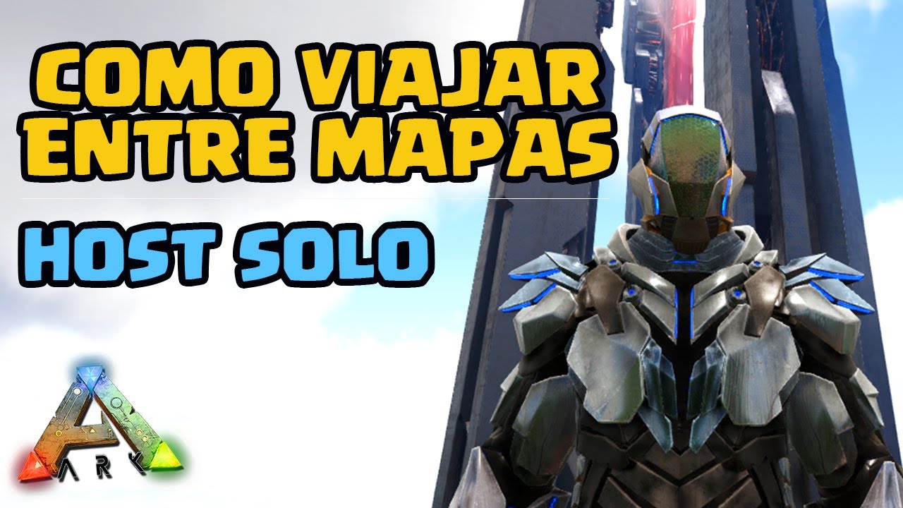Como VIAJAR ENTRE MAPAS no HOST SOLO (CROSS) - Ark: Survival Evolved