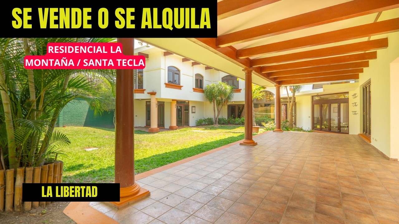 CASA DE ALTO NIVEL 🏡 | VENTA O ALQUILER EN RESIDENCIAL LA MONTAÑA II – SANTA TECLA