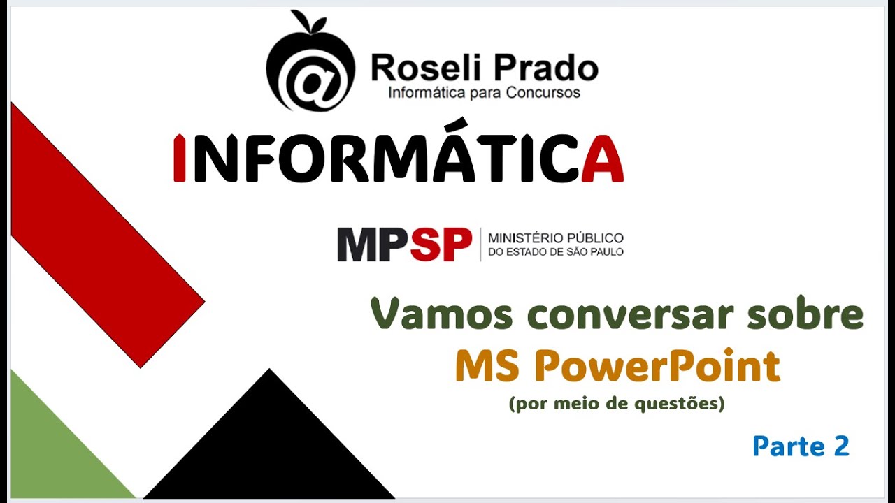 INFORMÁTICA - Questões de MS PowerPoint_Parte2