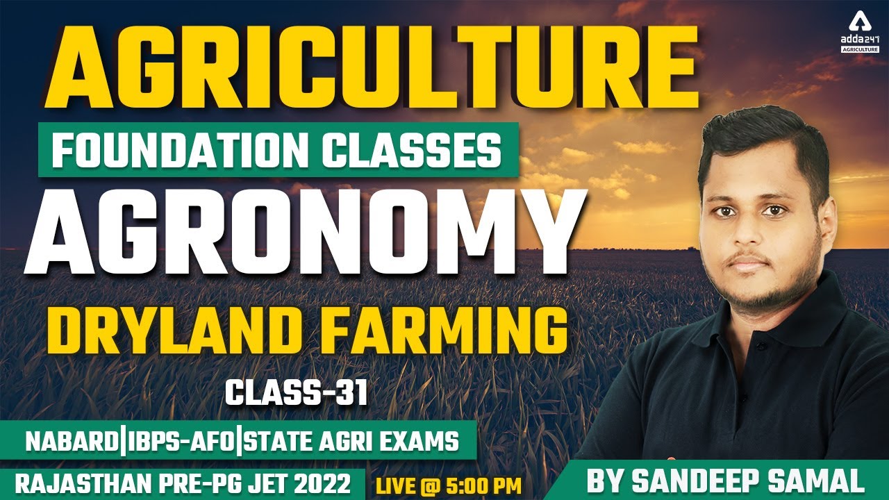 Agriculture Foundation Classes | Agronomy # 31 | Dryland Farming | Rajasthan Pre-PG JET 2022 |