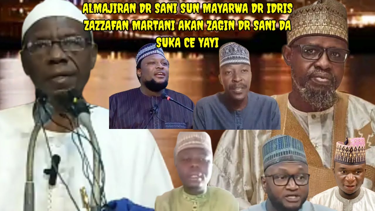 YANZU YANZU ALMAJIRAN DR SANI SUN ZARGI  DR IDRIS DA ZAGINSA SUN AIKA WA DA DR IDRIS ZAZZAFAN MARTAN