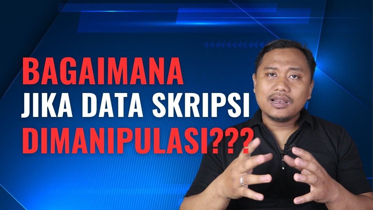 Apakah Dosen Tau Jika Data Skripsi Dimanipulasi??