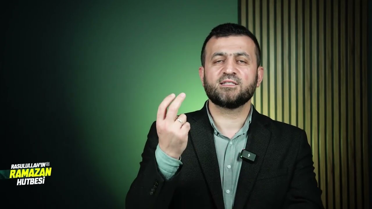 RASULULLAH'IN RAMAZAN HUTBESİ - MUSA BAYOĞLU