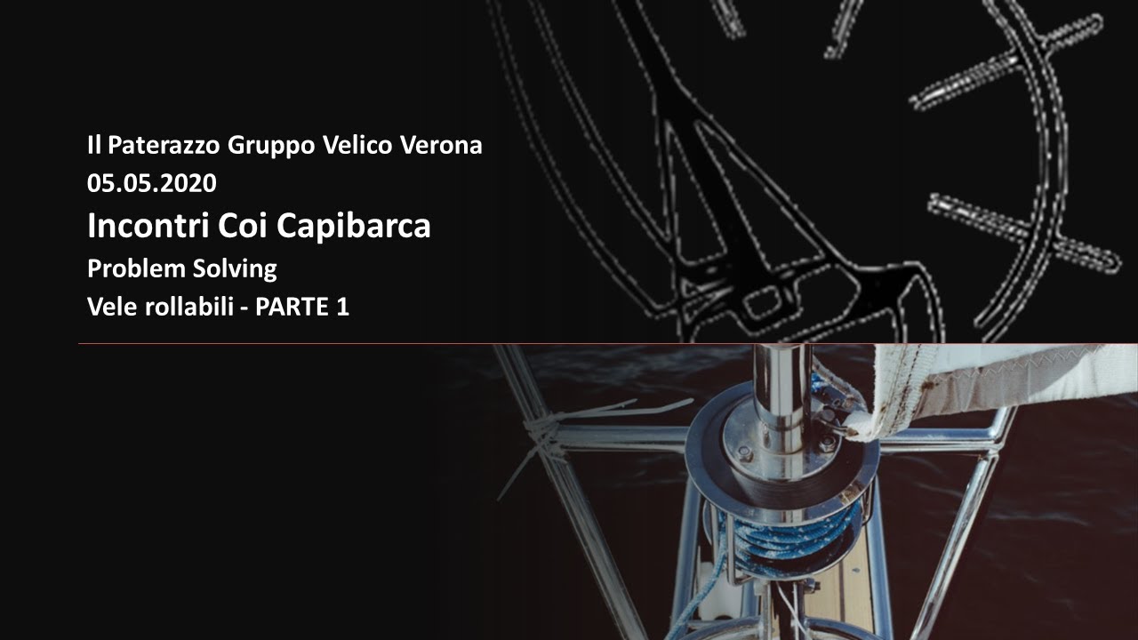 Incontri Coi Capibarca - Problem Solving: vele rollabili