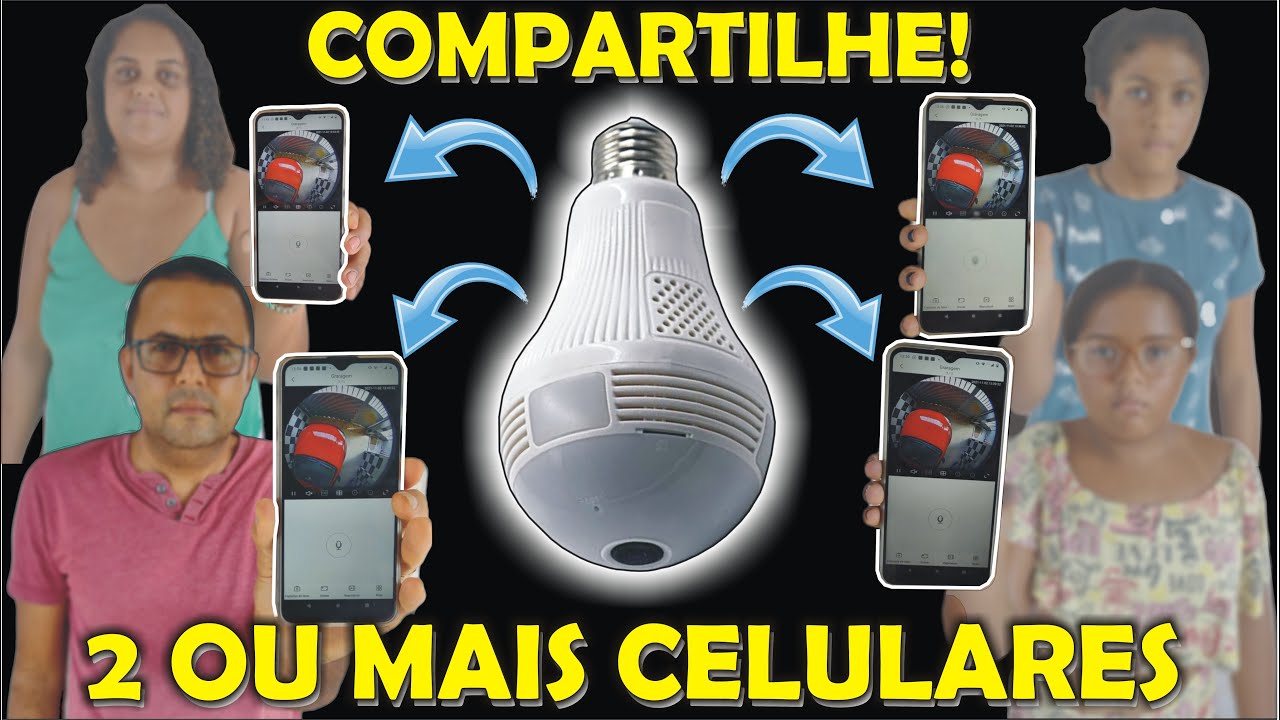 Como Instalar Camera Espiã Lampada em 2 Celulares ou Mais! COMPARTILHE com toda FAMILIA!