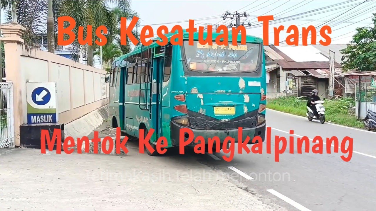 Naik Bus  Dari Mentok Ke Pangkalpinang..Pt Kesatuan Trans..Bangka Belitung